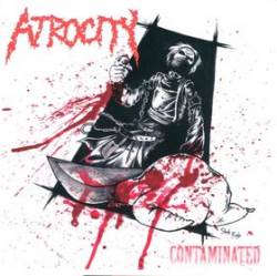 Atrocity (USA-2) : Contaminated